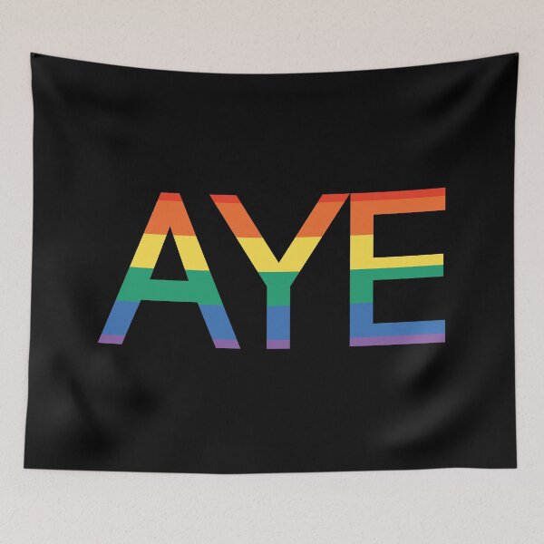 Item preview, AYE, Scottish Independence Pride Flag Text Slogan designed and sold by MacPean.