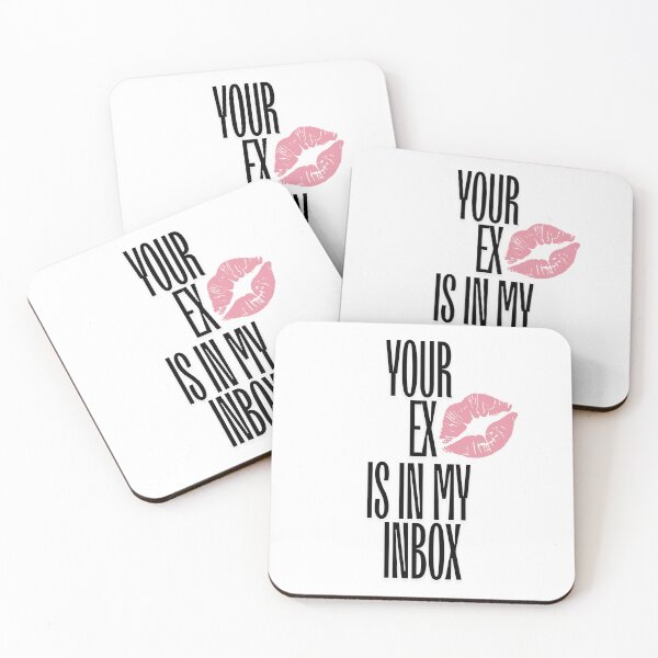 Item preview, "Your Ex is in My Inbox” Flirty, Confident, and Just the Right Amount of Petty designed and sold by JellybeaKisses.