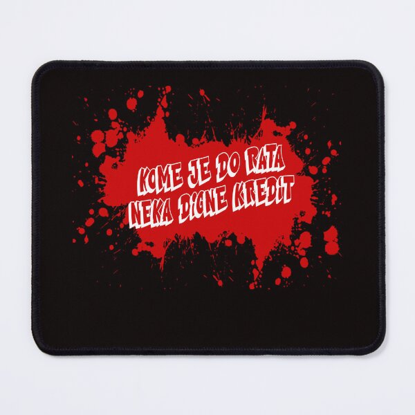 Item preview, Kome je do rata neka digne kredit designed and sold by goingoncetwice.