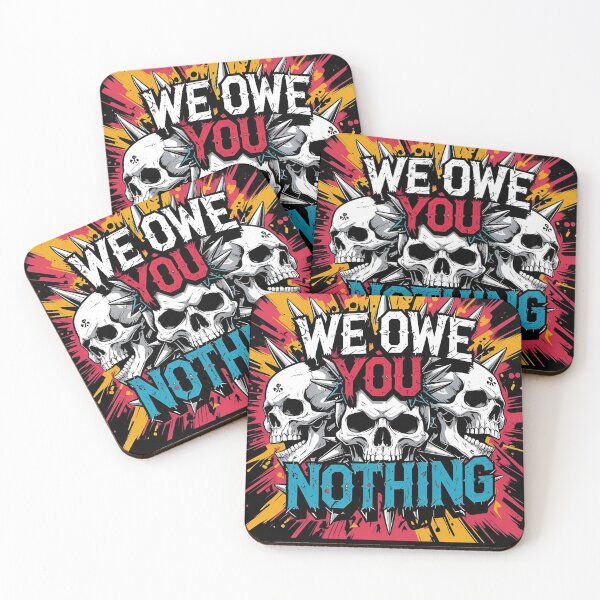 Item preview, We owe you nothing designed and sold by whatthefoxsays.