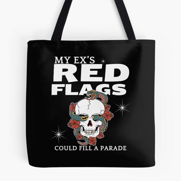 Item preview, My ex red flags designed and sold by Peerless-Prime.