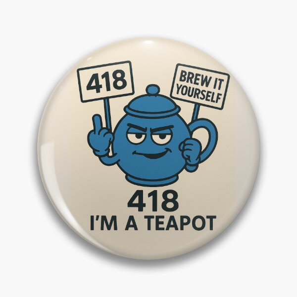 Item preview, 418 - I'm a teapot... Those who know know ;-) designed and sold by ShortFinalArt.