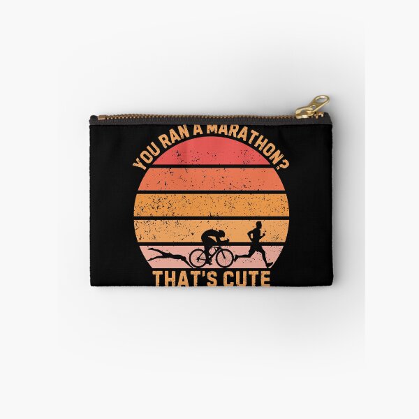 Item preview, Triathlon You Ran A Marathon That's Cute Triathlete designed and sold by StrideSuccess.