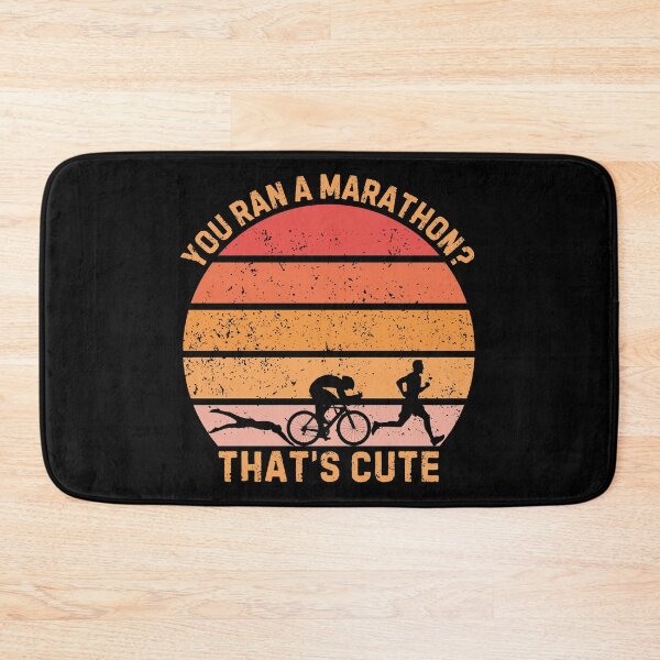Item preview, Triathlon You Ran A Marathon That's Cute Triathlete designed and sold by StrideSuccess.