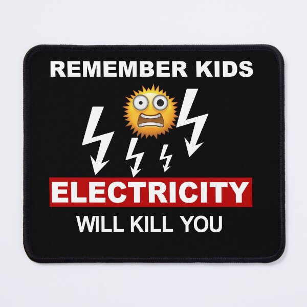 Item preview, electricity kills warning - electricity kills warning designed and sold by Cadamurrovault.