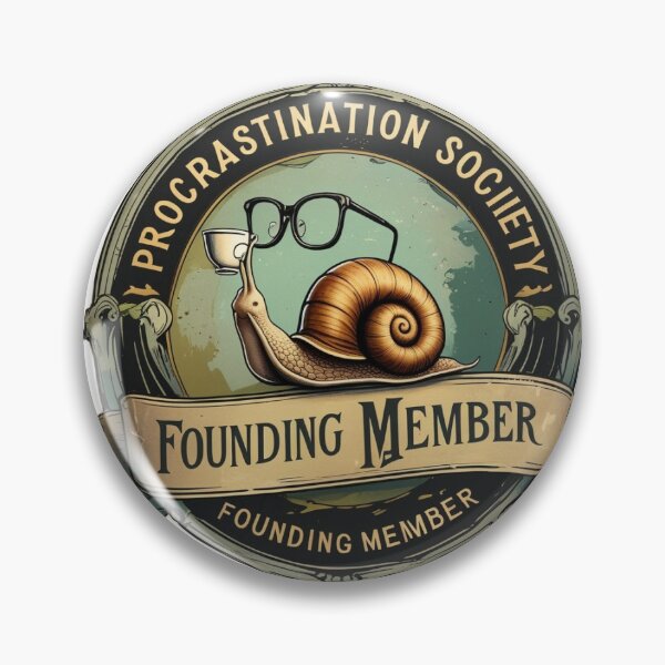 Artikelvorschau, Procrastination Society – Gründungsmitglied entworfen und verkauft von Victoriella-v.