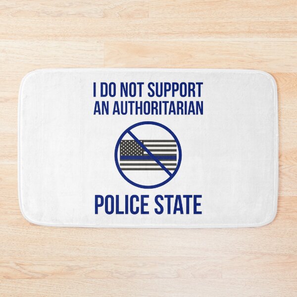Item preview, I don’t support an authoritarian police state  designed and sold by Rachel the Artist .