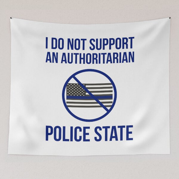 Item preview, I don’t support an authoritarian police state  designed and sold by Rachel the Artist .