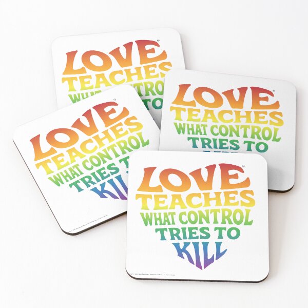 Item preview, Love Teaches What Control Tries to Kill designed and sold by Relentless Creativity.