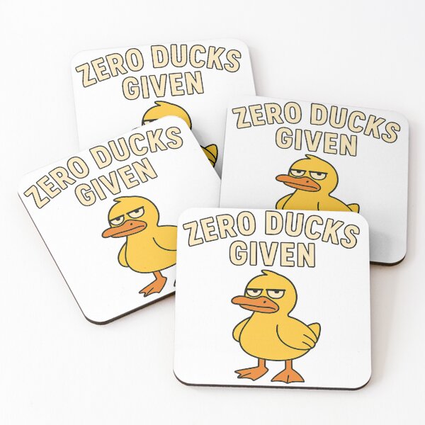 Item preview, Zero Ducks Given – Funny Sarcastic Duck Meme Design designed and sold by Duckish Store.