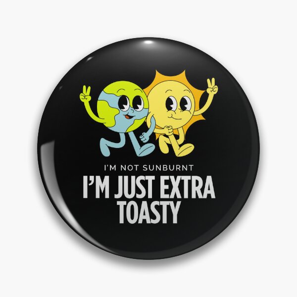 Item preview, I'm extra toasty designed and sold by Peerless-Prime.