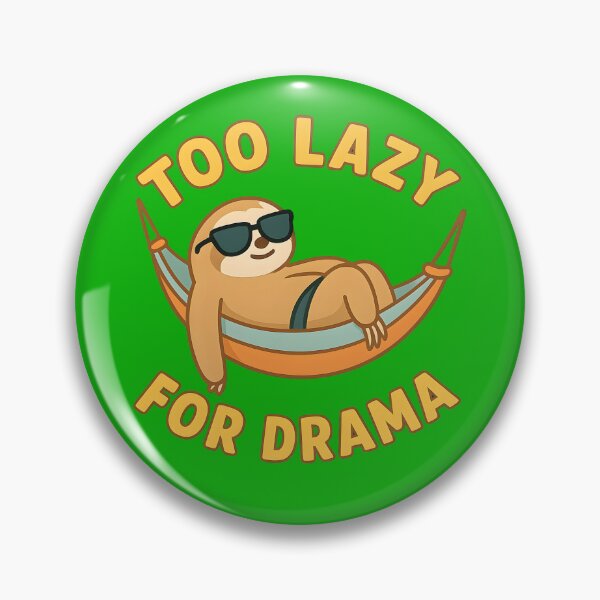 Item preview, Too Lazy for Drama – Funny Sloth Hammock Summer Design designed and sold by Maximilianos.