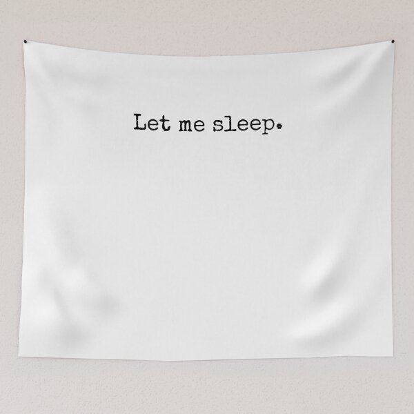 Item preview, Let me sleep funny saying late sleeper humor vintage napping designed and sold by snowry.