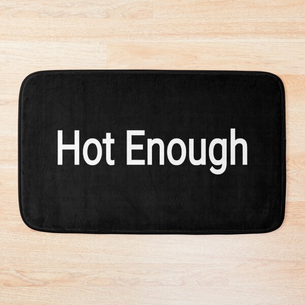 Item preview, Hot enough minimal text white typo  designed and sold by vibeno1.
