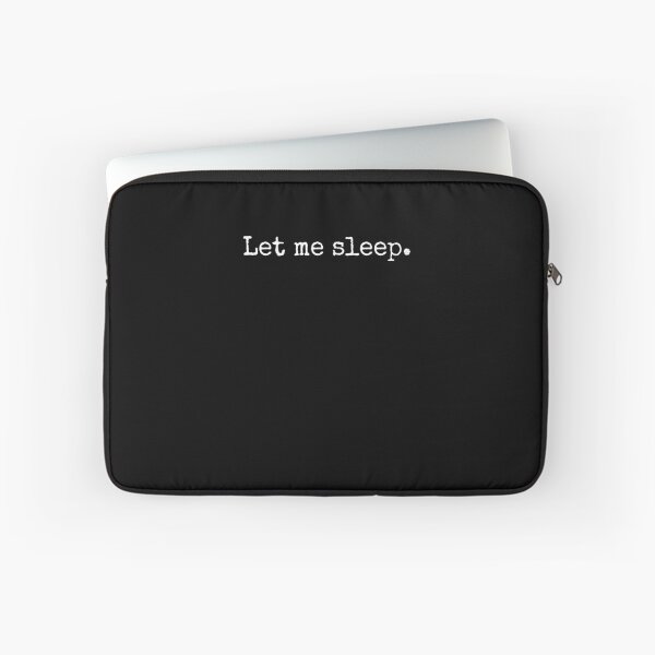 Item preview, Let me sleep funny saying late sleeper joke vintage napping designed and sold by snowry.