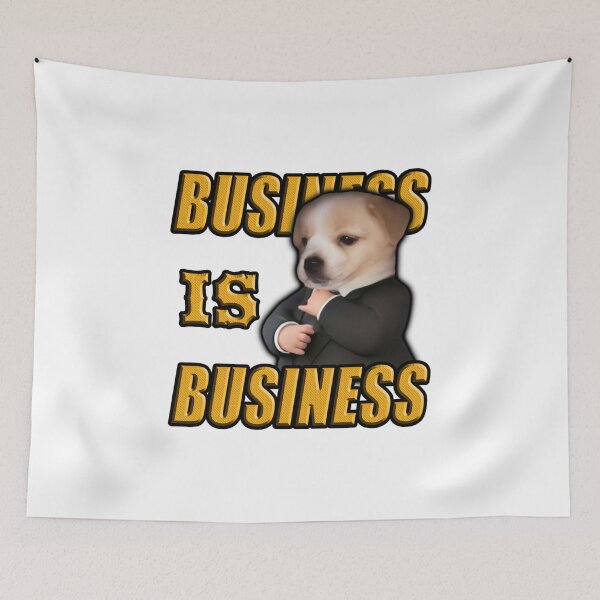 Item preview, BUSINESS IS BUSINESS – Perrito Ejecutivo designed and sold by Mr Monkey Store.