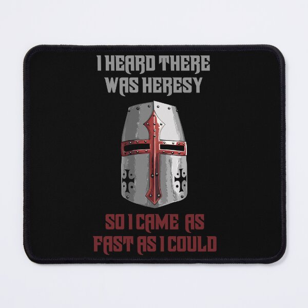 Item preview, I heard there was heresy... So I came as fast as I could Crusader Joke designed and sold by Beltschazar.