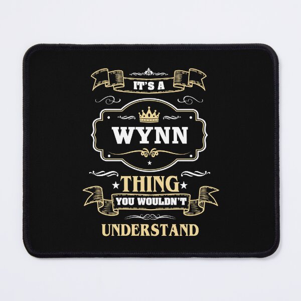 Item preview, It Is A Wynn Thing You Wouldn't Understand Wynn Name Shirt designed and sold by Opera-Dan.
