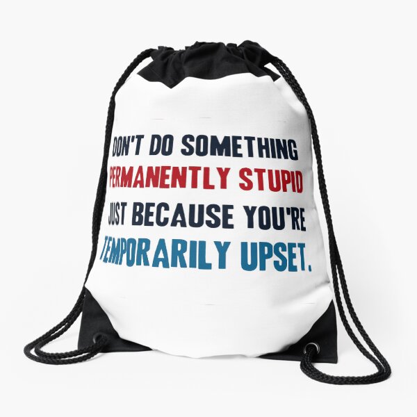 Item preview, PERMANENTLY STUPID TEMPORARILY UPSET designed and sold by SwampfoxDesign.