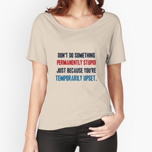 Item preview, PERMANENTLY STUPID TEMPORARILY UPSET designed and sold by SwampfoxDesign.