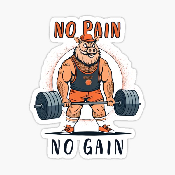 Item preview, No Pain No Gain – Strong Boar Powerlifting designed and sold by CustomDesign99.
