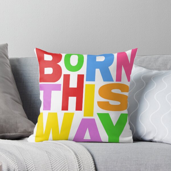 Item preview, Born this way designed and sold by argergenta .