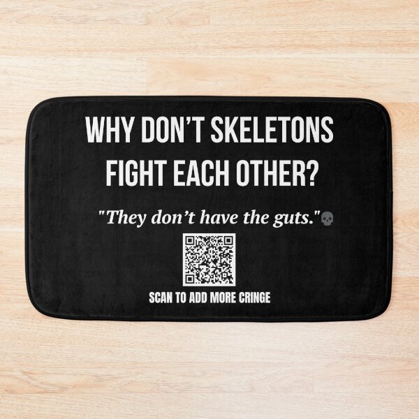 Item preview, Why Don’t Skeletons Fight? Cringe Joke QR Code Design designed and sold by BrushRushX.