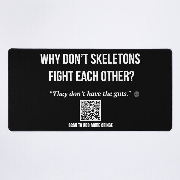 Item preview, Why Don’t Skeletons Fight? Cringe Joke QR Code Design designed and sold by BrushRushX.