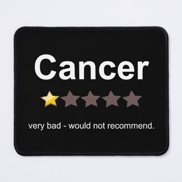 Item preview, Cancer: One Star. Very Bad. Would Not Recommend. designed and sold by Good-Looking Corpse.
