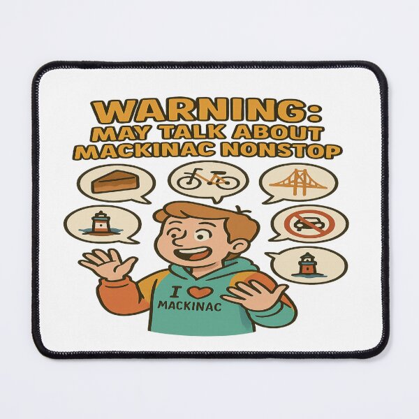 Item preview, WARNING: Mackinac Island Talker – No Cars, Just Fudge & Bikes! designed and sold by Globalcitytees.