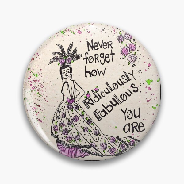 Item preview, Ridiculously fabulous quote designed and sold by CYCisartsy.