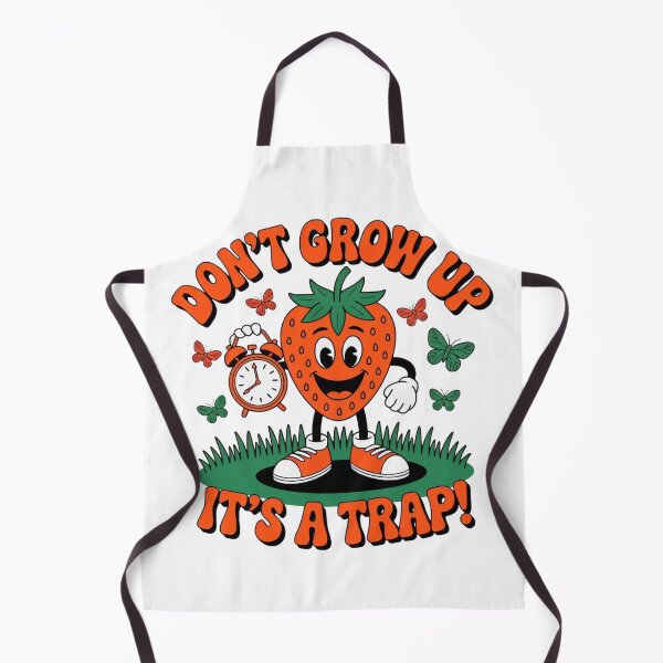 Item preview, Vintage Playful Strawberry Character with “DON’T GROW UP, IT’S A TRAP!” Retro Design designed and sold by ARTReMi.