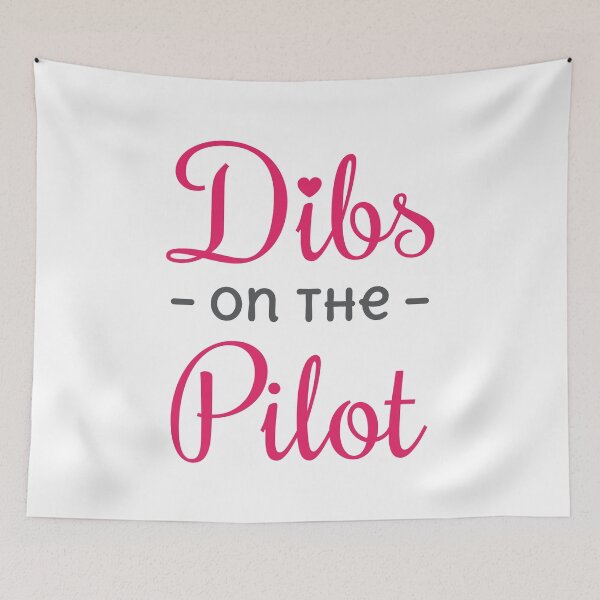 Item preview, Dibs on the Pilot Airman Wife Girlfriend designed and sold by jaygo.