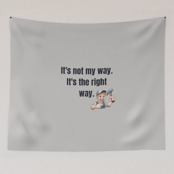 Item preview, It's not my way.... designed and sold by Tshirtsandshit.