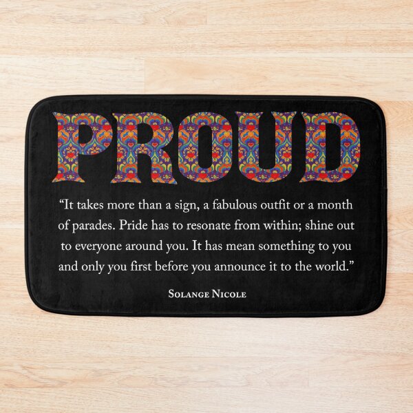 Item preview, Proud — Inner Light Pride Quote by Solange Nicole designed and sold by thaneydesign.