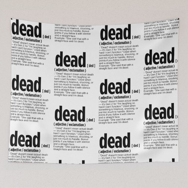 Item preview, Dead Definition Funny Internet Slang designed and sold by JustiesDesigns.