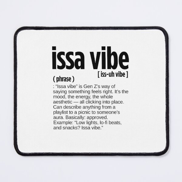 Item preview, Issa Vibe Definition designed and sold by JustiesDesigns.