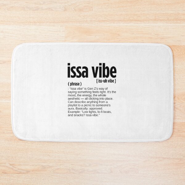 Item preview, Issa Vibe Definition designed and sold by JustiesDesigns.