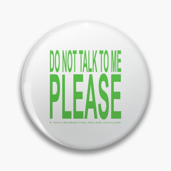 Item preview, Too Close Do not talk to me green designed and sold by eroutshop.