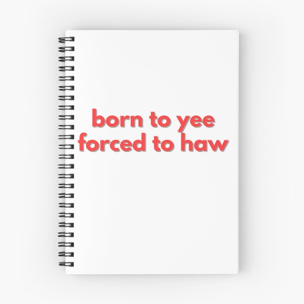 Item preview, born to yee forced to haw red designed and sold by GoodJobLola.
