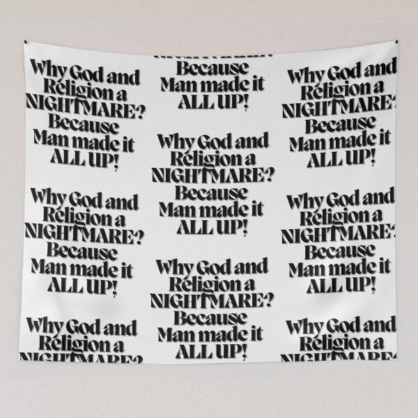 Item preview, Why God and Religion a NIGHTMARE Because Man made it ALL UP! designed and sold by Finds.