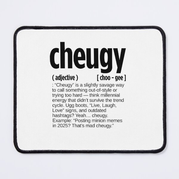 Item preview, Cheugy Definition. designed and sold by JustiesDesigns.