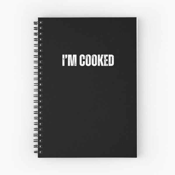 Item preview, I'm Cooked Funny Meme Saying I'm Cooked designed and sold by lou731.