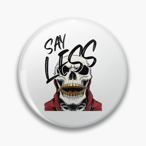 Item preview, Say Less Zipper Mouth Skeleton. designed and sold by JustiesDesigns.