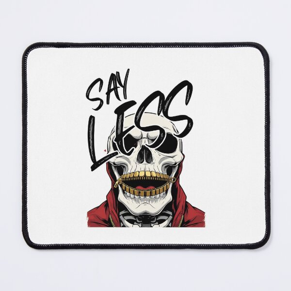 Item preview, Say Less Zipper Mouth Skeleton. designed and sold by JustiesDesigns.