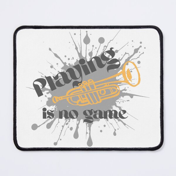 Item preview, Playing Is No Game-Simple Trumpet Design designed and sold by SorohanMedia.