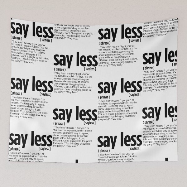 Item preview, Say Less Definition. designed and sold by JustiesDesigns.