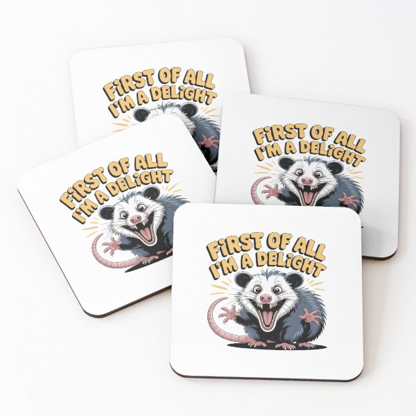 Item preview, First of all, I'm a Delight - Opossum Sharp Teeth Design designed and sold by Peter Stawicki.