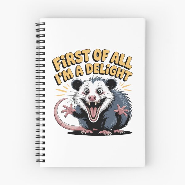 Item preview, First of all, I'm a Delight - Opossum Sharp Teeth Design designed and sold by Peter Stawicki.