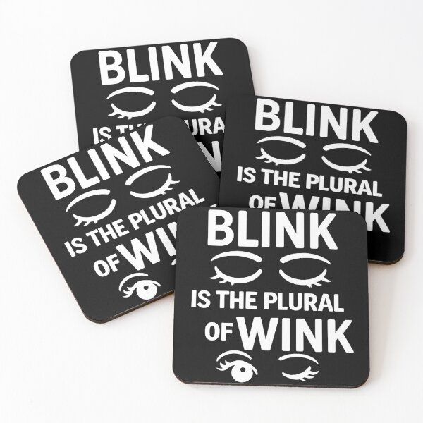 Item preview, Blink is the Plural of Wink English Grammar Humor designed and sold by timeformoretime.